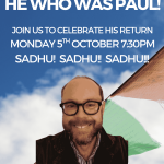 Welcome back he who was Paul!